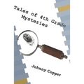 Tales of 4th Grade Mysteries - Paperback