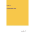 Observations of Comets - Hardcover