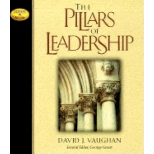 The Pillars of Leadership - Paperback