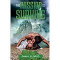 The Passion to Survive - Paperback
