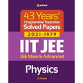 43 Years Chapterwise Topicwise Solved Papers (2021-1979) IIT JEE Physics - Paperback