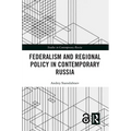 Federalism and Regional Policy in Contemporary Russia - Paperback