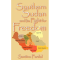 Southern Sudan and Its Fight for Freedom - Paperback