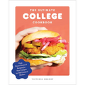 The Ultimate College Cookbook: Easy, Flavor-Forward Recipes for Your Campus (or Off-Campus) Kitchen - Paperback