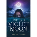 Under A Violet Moon - Paperback
