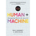 Human + Machine, Updated and Expanded: Reimagining Work in the Age of AI - Hardcover