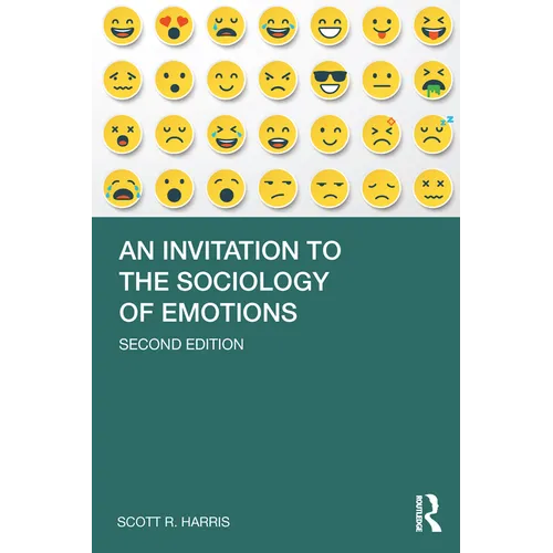 An Invitation to the Sociology of Emotions - Paperback