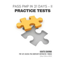Pass PMP in 21 Days - II Practice Tests - Paperback