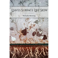Leaves Surface Like Skin - Paperback