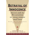 Betrayal of Innocence: Incest and Its Devastation - Paperback