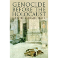 Genocide Before the Holocaust - Paperback
