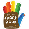 Five Little Thank-Yous - Board Book