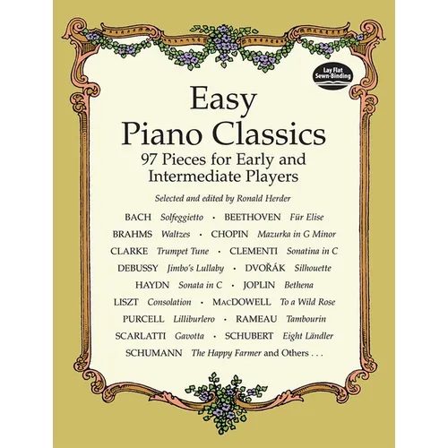 Easy Piano Classics: 97 Pieces for Early and Intermediate Players - Paperback