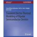 Transient Electro-Thermal Modeling on Power Semiconductor Devices - Paperback