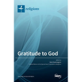 Gratitude to God - Hardcover