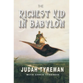 The Richest Kid in Babylon - Paperback
