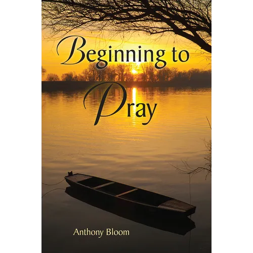 Beginning to Pray - Paperback