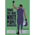 Things That Make White People Uncomfortable (Adapted for Young Adults) - Hardcover