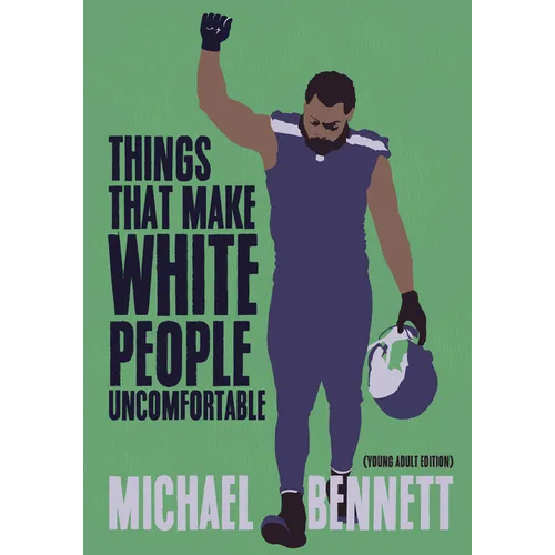 Things That Make White People Uncomfortable (Adapted for Young Adults) - Hardcover