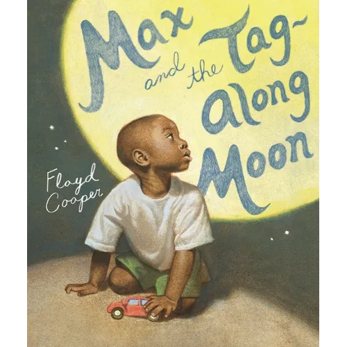 Max and the Tag-Along Moon - Hardcover