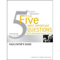 Peter Drucker's the Five Most Important Question Self Assessment Tool: Facilitator's Guide - Paperback