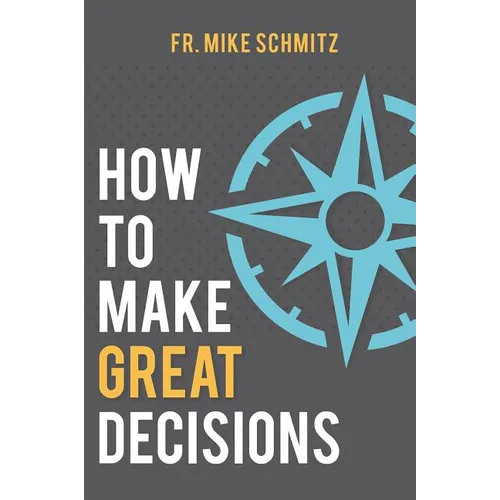 How to Make Great Decisions - Hardcover