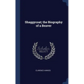 Shaggycoat; the Biography of a Beaver - Hardcover