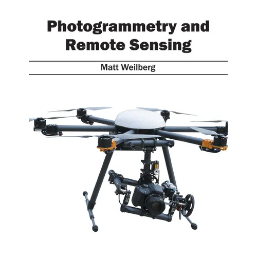 Photogrammetry and Remote Sensing - Hardcover