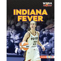 Indiana Fever - Library Binding