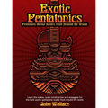 Exotic Pentatonics: Pentatonic Guitar Scales from Around the World - Paperback