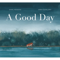 A Good Day - Hardcover