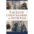 Faces of Union Soldiers at Antietam - Hardcover