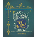 The Ladies' Hand Book of Fancy and Ornamental Work: Directions and Patterns from the Civil War Era - Paperback