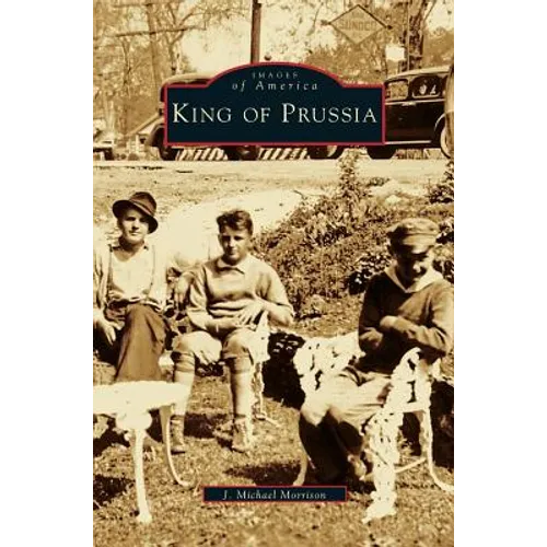 King of Prussia - Hardcover