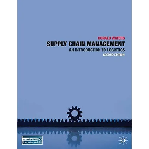 Supply Chain Management: An Introduction to Logistics - Paperback