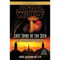 Lost Tribe of the Sith: Star Wars Legends: The Collected Stories - Paperback