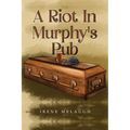 A Riot In Murphy's Pub - Paperback