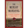 The Merlot Murders: A Wine Country Mystery - Paperback