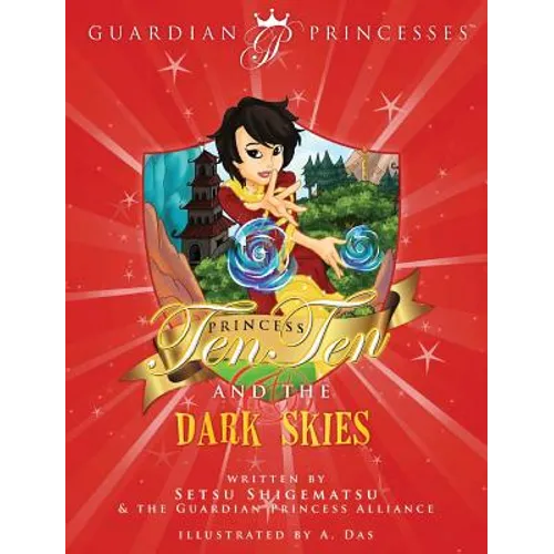 Princess Ten Ten & the Dark Skies - Hardcover