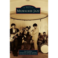 Milwaukee Jazz - Hardcover