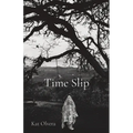 Time Slip - Paperback