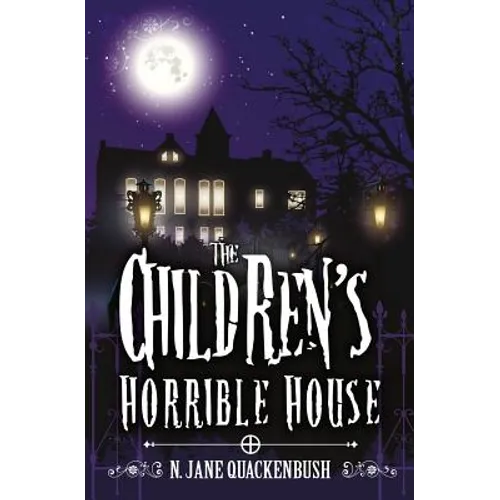 The Children's Horrible House - Paperback