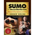 Sumo for Mixed Martial Arts: Winning Clinches, Takedowns, & Tactics - Paperback