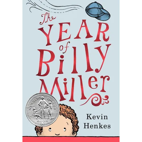 The Year of Billy Miller: A Newbery Honor Award Winner - Hardcover