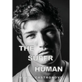 The Super Human - Hardcover
