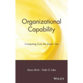 Organizational Capability: Competing from the Inside Out - Hardcover