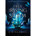 To Free the Rising Storm - Hardcover