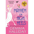 Mayhem in High Heels - Paperback