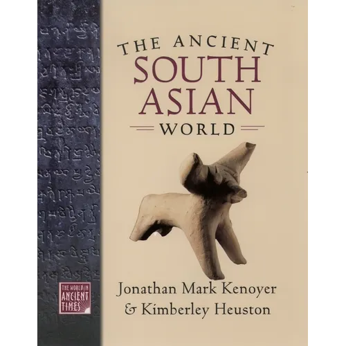 Ancient South Asian World - Hardcover