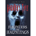 Haunters & Hauntings - Hardcover